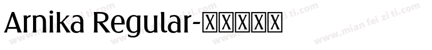Arnika Regular字体转换